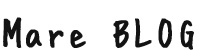 Mare BLOG
